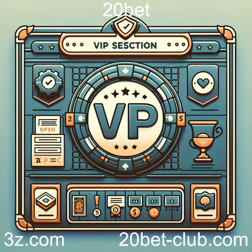 Descubra a Experiência VIP do 20bet: Benefícios Exclusivos para Apostadores Dedicados